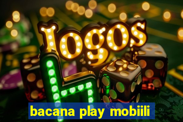 bacana play mobiili